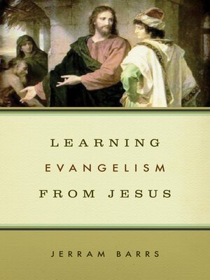 cover image of Learning Evangelism from Jesus